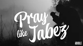 iBIBLE Pray Like Jabez