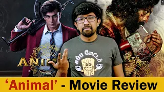 'Animal' Hindi Movie Review in Tamil | Sandeep Reddy Vanga - Ranbir Kapoor, Anil Kapoor, Rashmika