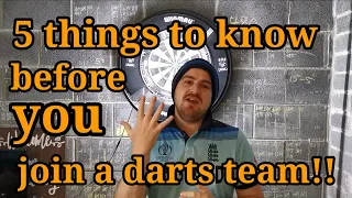 5 things to know before you join a darts team!