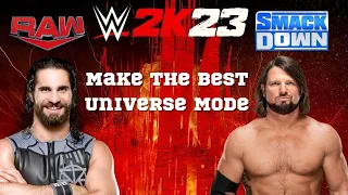 WWE 2K23 - How To Make The Best Universe Mode