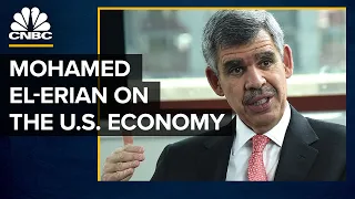 How The U.S. Economy Will Fundamentally Change: Mohamed El-Erian