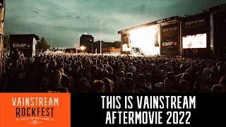 Vainstream Rockfest 2022 | Aftermovie