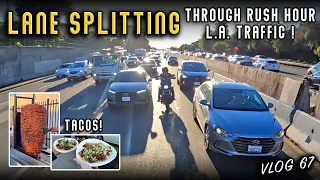 Lane splitting through rush hour L.A. traffic for TACOS! Vlog 67