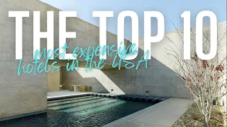 Top 10 Most Expensive Hotels in the USA - Most Expensive Hotels 2021