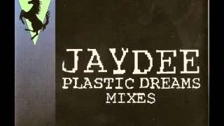 Jaydee - Plastic Dreams( Radio Edit)   1 CDM   1993