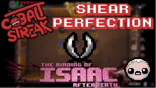 Isaac Afterbirth! Eden Streaks #85 - Shear Perfection - Cobalt Streak