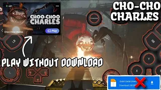 *CHOO-CHOO CHARLES (How to play choo choo charles in Mobile) Without Download😲 #newpcgames