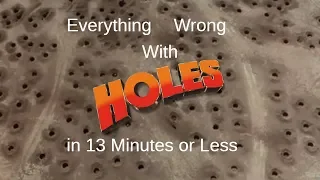 Everything Wrong With Holes in 13 Minutes or Less