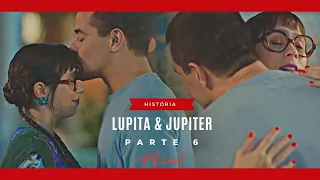 A História de Lupita e Júpiter  - Parte 6 (Comentada)