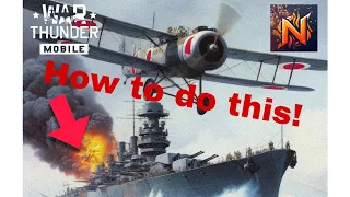 How to Destroy a Ship with a plane in War Thunder Mobile