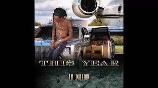 LIL MILLION - THIS YEAR (2018)