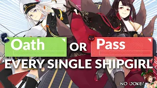 Oath Or Pass: Azur Lane "Smash Or Pass" Edition - All 550 shipgirls!