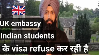 UK embassy rejecting Indian student visas 🇬🇧 2024