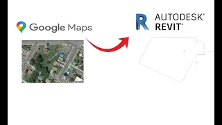Getting site outline from Google Maps and moving them to Revit.