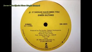 Gwen Guthrie - It Should Have Been You 🔊 Original 12'' Version 🎵 by magistar