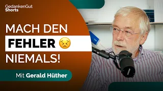 Gerald Hüther: So lernen Kinder wirklich! – GedankenGut Shorts