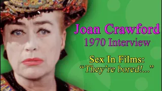Joan Crawford Discusses Sex In Films (1970)