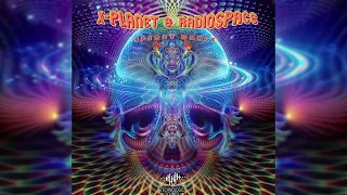 X-Planet & Radiospace - Spirit Dance [New Psytrance - New Release]