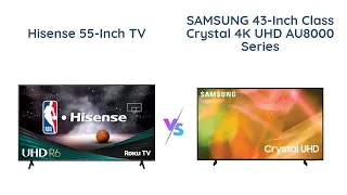 Hisense R6 Series vs Samsung AU8000 Series - Which 4K UHD TV is Worth Your Money?