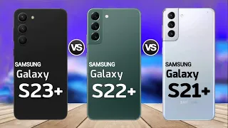 Samsung S23 Plus vs Samsung S22 Plus vs Samsung S21 Plus || Launch Date