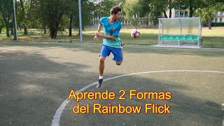 Como hacer el Rainbow Flick Tutorial /2 Tipos / Jay Jay Okocha y Neymar
