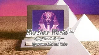 The New World™ (Vaporwave Mix + Video)