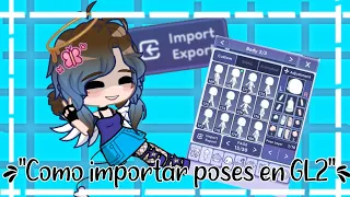 "COMO IMPORTAR POSES EN GACHA LIFE 2"🫨😃[#capcut #gachalife2 #tutorial ]