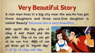 HỌC TIẾNG ANH QUA TRUYỆN LEVEL 1: Người Đẹp và Quái Vật (The Beauty and The Beast) - PHẦN 1-