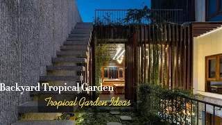 Backyard Tropical Garden | Tropical Garden Ideas