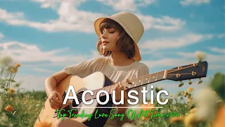 Acoustic Love Song Greatest Playlist With Lyrics 2024🌀Acoustic Classic Cover Hit Song🌀