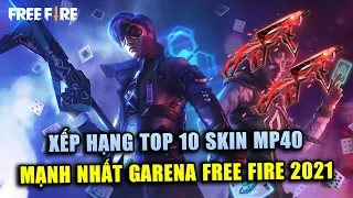 Free Fire | Xếp Hạng TOP 10 Khẩu MP40 Mạnh Nhất Trong Garena Free Fire 2021 | Rikaki Gaming