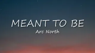 Arc North ft. Krista Marina - Meant To Be (Lyrics)