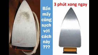 Mẹo làm sạch bàn ủi như mới/Đánh bay vết ố vàng trên bàn ủi