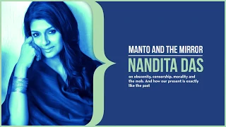 Nandita Das on why and how she made a film on Manto