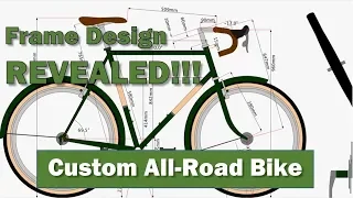 Custom Steel Bike All-Road Build - Part 2 Frame Design