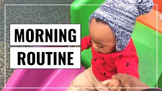 ONE YEAR OLD MORNING ROUTINE | TODDLER & SINGLE MOM - SAHM | ABIE K