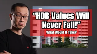 I was Wrong: HDB Value Might Never Fall!