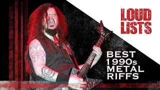 10 Greatest Metal Riffs of the 1990s