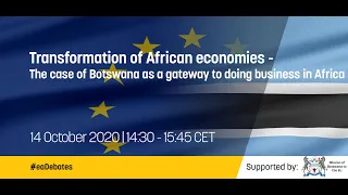 Transformation of African economies - The case of Botswana as a gateway to doing business in Africa