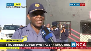 Two arrested for PMB tavern shooting