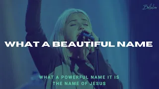 What A Beautiful Name - Josie Buchanan, Bethel music