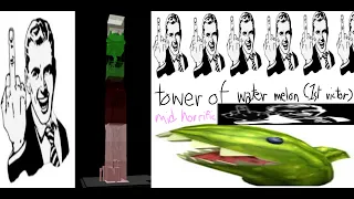 Tower of Water Melon (1st Victor) (Mid Horrific) (Tier 17)