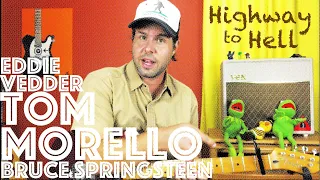 Guitar Lesson: Highway To Hell - Tom Morello - Eddie Vedder - Bruce Springsteen