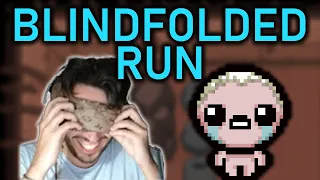 I Beat Isaac While BLINDFOLDED | The Binding of Isaac Repentance