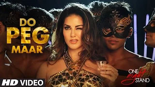 DO PEG MAAR Video Song | ONE NIGHT STAND | Sunny Leone | Neha Kakkar Tony Kakkar | T-Series