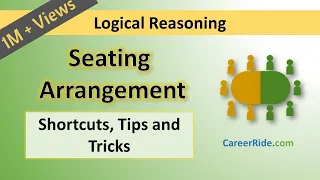 Seating Arrangement - Tricks & Shortcuts for Placement tests, Job Interviews & Exams