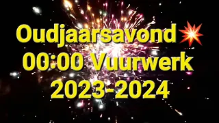 Oudjaarsavond💥 00:00 Vuurwerk. 2023-2024