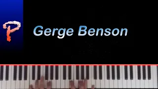 George Benson - Nothing's Gonna Change My Love For You Piano tutorial