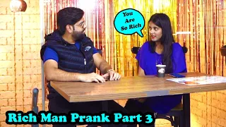 Rich Man Prank Part 3 | Pranks In Pakistan | Humanitarians