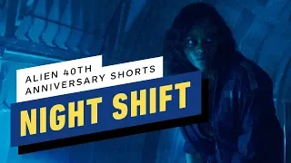 Alien 40th Anniversary Short Film: "Night Shift"